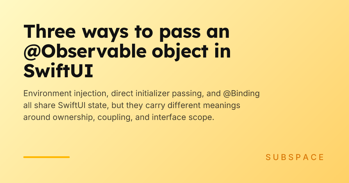 Three ways to pass an @Observable object in SwiftUI · Nicholas Clooney