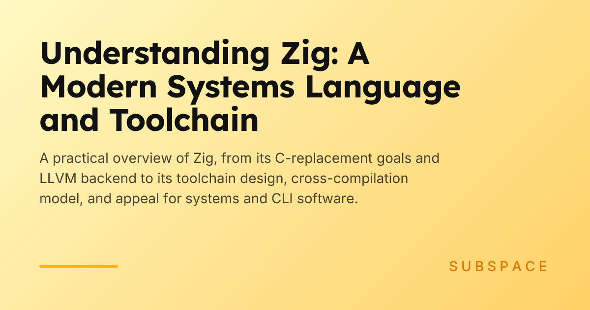 Understanding Zig: A Modern Systems Language and Toolchain · Nicholas ...